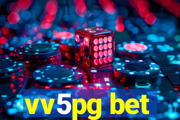 vv5pg bet